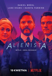 Plakat Filmu Alienista (2018)